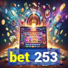 bet 253